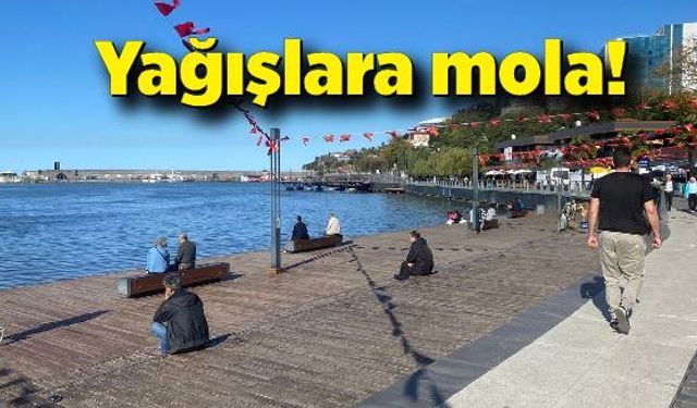 Yağışlara mola