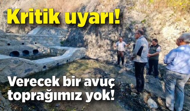 Kritik uyarı Zonguldak’tan geldi: 1 avuç toprağımız yok!