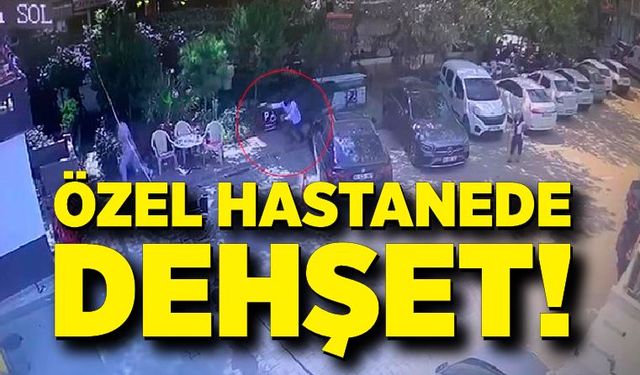 Özel hastane bahçesi karıştı...O anlar kamerada: 6 yaralı