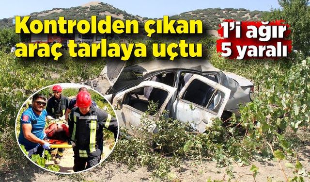 Kontrolden çıkan araç tarlaya uçtu: 1’i ağır 5 yaralı