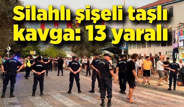 Silahlı şişeli taşlı kavga: 13 yaralı