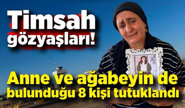 Narin Güran cinayetinde aralarında anne ve ağabeyin de bulunduğu 8 kişi tutuklandı