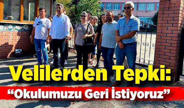 Yayla Mesleki ve Teknik Anadolu Lisesi Önünde Velilerden Tepki: “Okulumuzu Geri İstiyoruz”