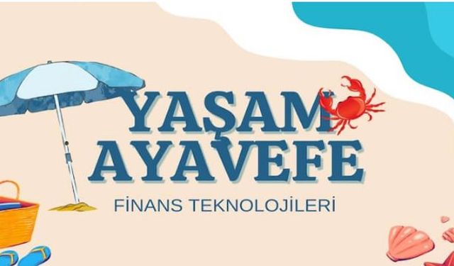 Finansal Piyasalarda Dijitalleşme: Yaşam Ayavefe'nin Vizyonu