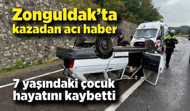 Otomobil takla attı: 7 yaşındaki çocuk hayatını kaybetti