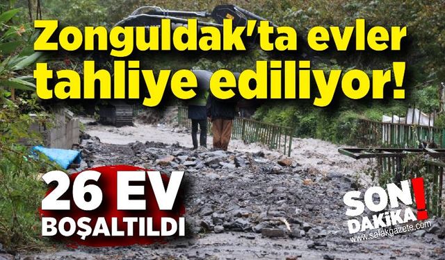 Zonguldak'ta evler tahliye ediliyor! 26 ev boşaltıldı