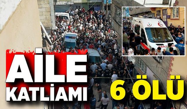 Aile katliamı: 6 ölü