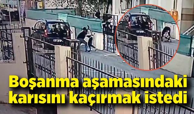 Barışmak istemeyen eşini darbedip, kaçırmaya çalıştı