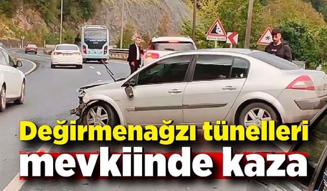 Değirmenağzı tünelleri mevkiinde kaza