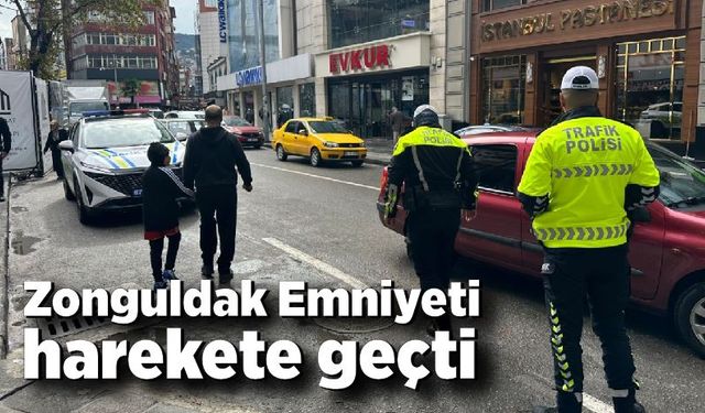 Zonguldak Emniyeti harekete geçti