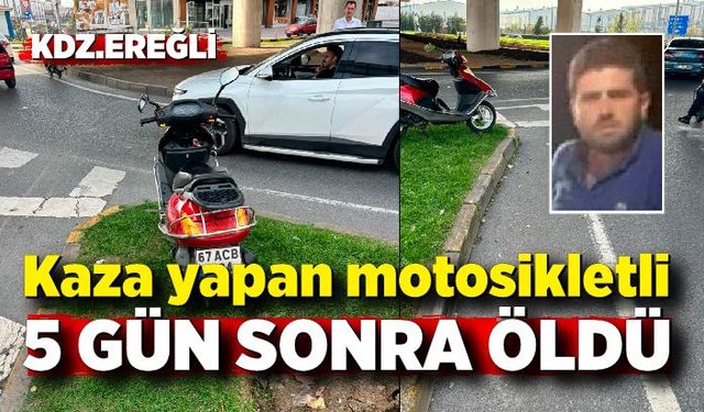 Kaza yapan motosikletli 5 gün sonra öldü