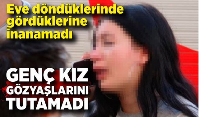 Eve döndüklerinde gördüklerine inanamadı