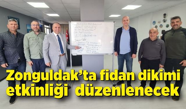 Zonguldak’ta fidan dikimi etkinliği  düzenlenecek