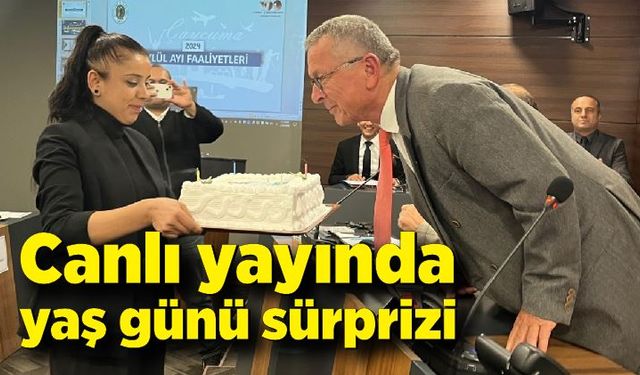 Canlı yayında Başkan Kantarcı'ya yaş günü sürprizi