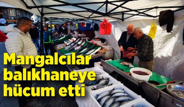 Mangalcılar balıkhaneye hücum etti