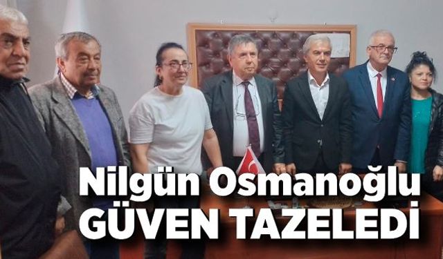 Nilgün Osmanoğlu güven tazeledi