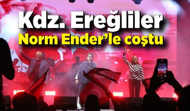 Kdz. Ereğli, Norm Ender’le parladı