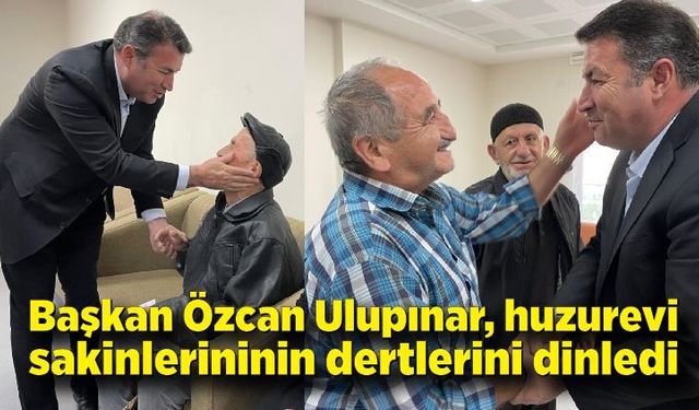 Özcan Ulupınar, huzurevini ziyaret etti