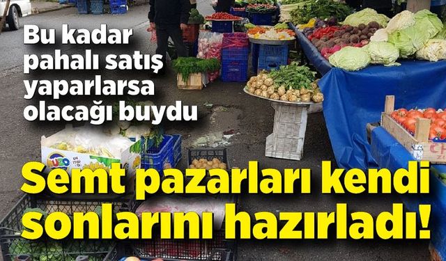 Semt pazarları kendi kendilerini lağvetti