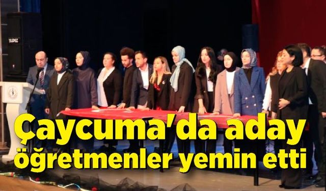 Çaycuma'da aday öğretmenler yemin ederek kadroya geçti