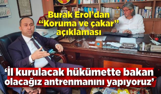 Başkan Burak Erol’dan “Koruma ve çakar” açıklaması