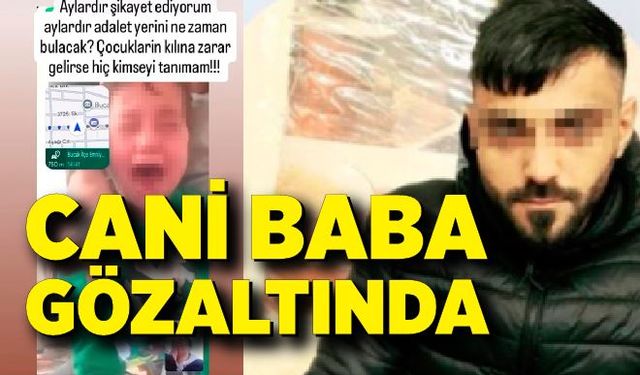 Cani baba gözaltında