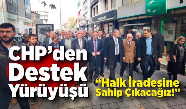 CHP’den Zonguldak Belediye Başkanı’na Destek Yürüyüşü: “Halk İradesine Sahip Çıkacağız!”