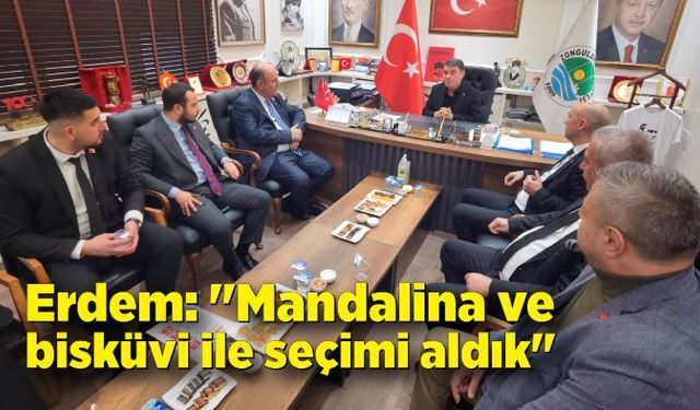 Tahsin Erdem, "Mandalina ve bisküvi seçimi aldık"