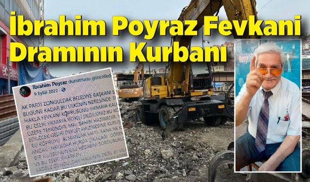 İbrahim Poyraz Fevkani Dramının Kurbanı