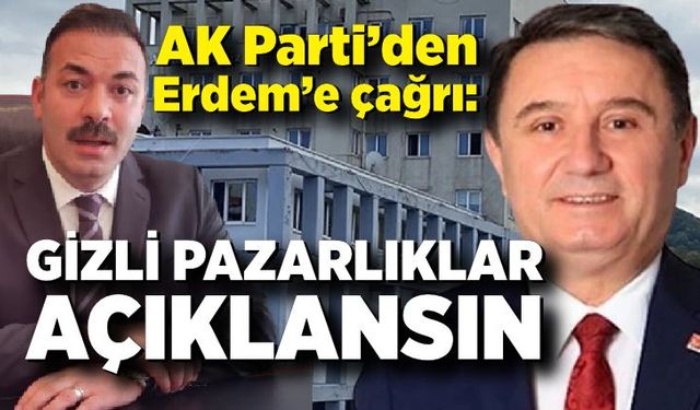 AK Parti’den Tahsin Erdem’e çağrı: “Gizli pazarlıklar açıklansın”