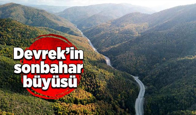 Devrek'in Sonbahar büyüsü…