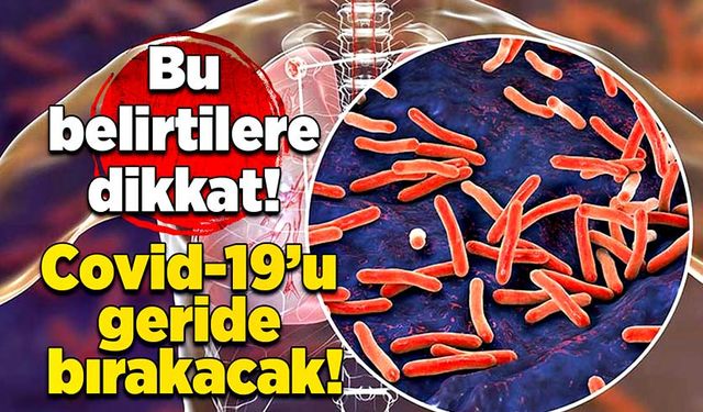 Bu belirtilere dikkat: Covid-19’u geride bırakacak!