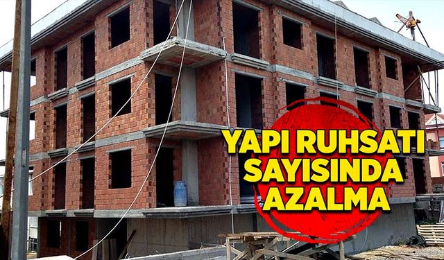 Yapı ruhsatı sayısında azalma