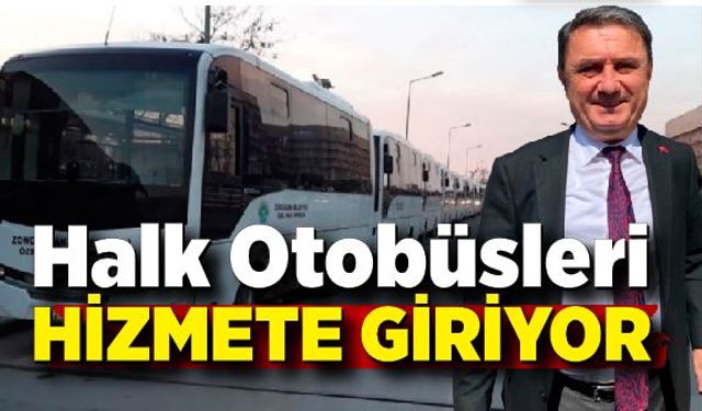 Özel Halk Otobüsleri hizmete giriyor