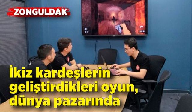 Zonguldaklı İkiz kardeşlerin geliştirdikleri oyun, dünya pazarında ilgi görüyor