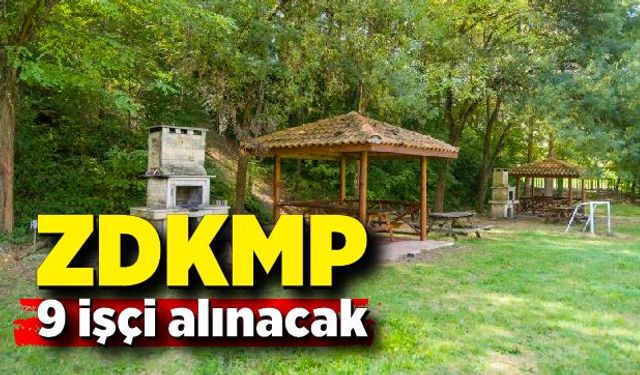 ZDKMP 9 işçi alınacak