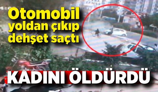 Otomobil yoldan çıktı kaldırımda yürüyen kadını öldürdü