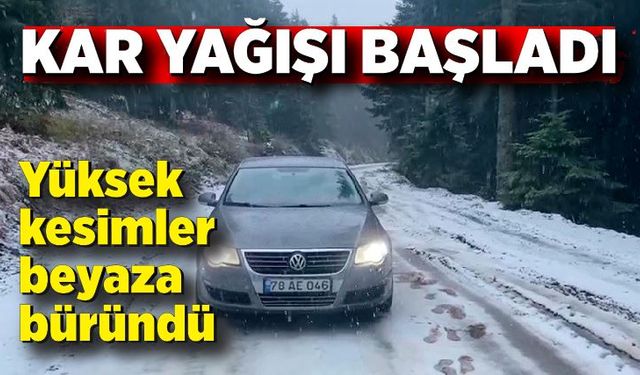 Kar yağışı başladı! Yüksek kesimler beyaza büründü