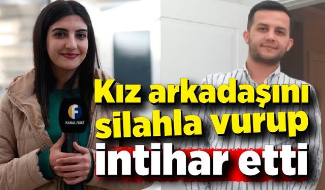 Kız arkadaşını silahla yaralayıp intihar girişiminde bulunan şahıs hayatını kaybetti