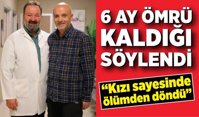 6 ay ömrü kaldığı söylendi, kızının yaptığı araştırma ile hayatına kavuştu