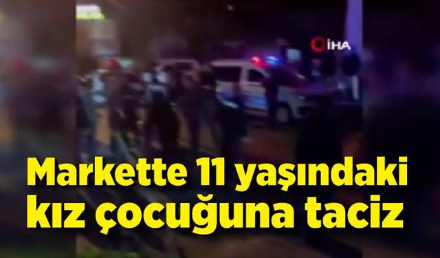 Markette çocuğa taciz iddiası