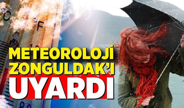 Meteoroloji Zonguldak'ı uyardı! Bu geceden itibaren etkili olacak