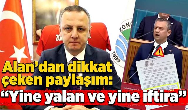 Alan’dan dikkat çeken paylaşım: “ Yine yalan ve yine iftira”