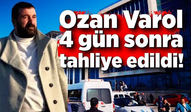 Ozan Varol 4 gün sonra tahliye edildi!