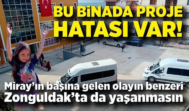 Miray’ın başına gelen olayın benzeri Zonguldak’ta da yaşanmasın