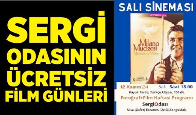 Sergi Odasının ücretsiz film günleri