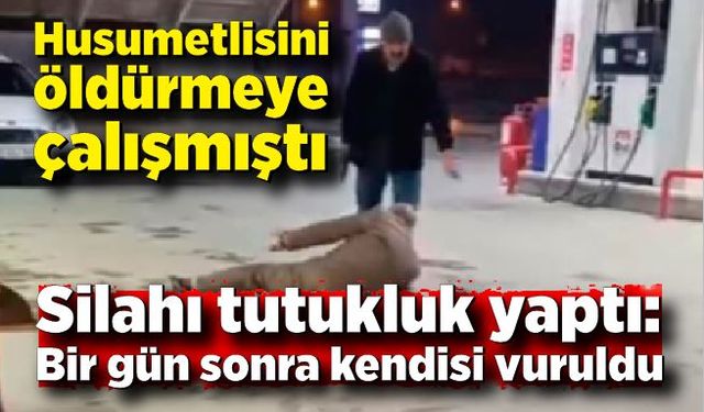 Silahı tutukluk yaptı: Bir gün sonra kendisi vuruldu