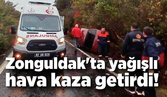 Zonguldak'ta yağışlı hava kaza getirdi! 3 yaralı