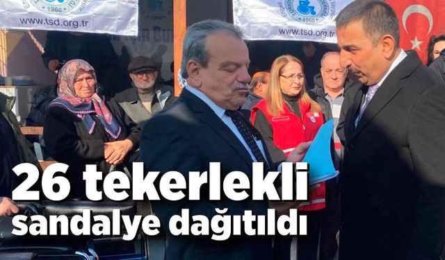 26 tekerlekli sandalye dağıtıldı