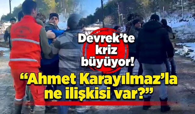 Devrek’te kriz büyüyor: “Ahmet Karayılmaz’la ne ilişkisi var?”